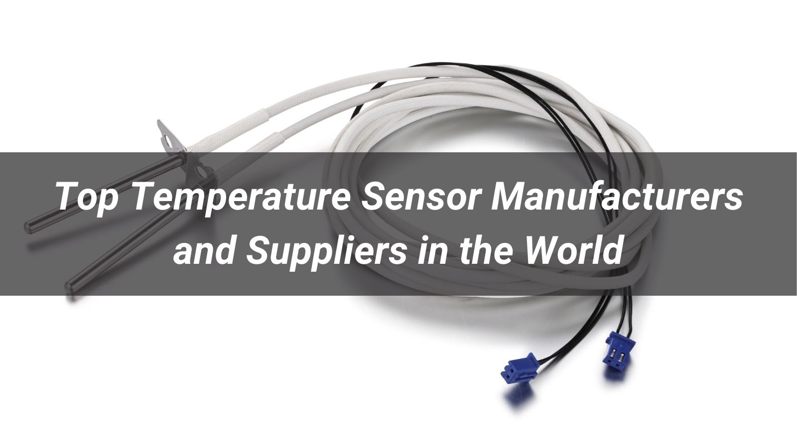 Note 10 Temperature Sensor Top 10 Temperature Sensor Manufacturers and Suppliers 2026 - VANCERA